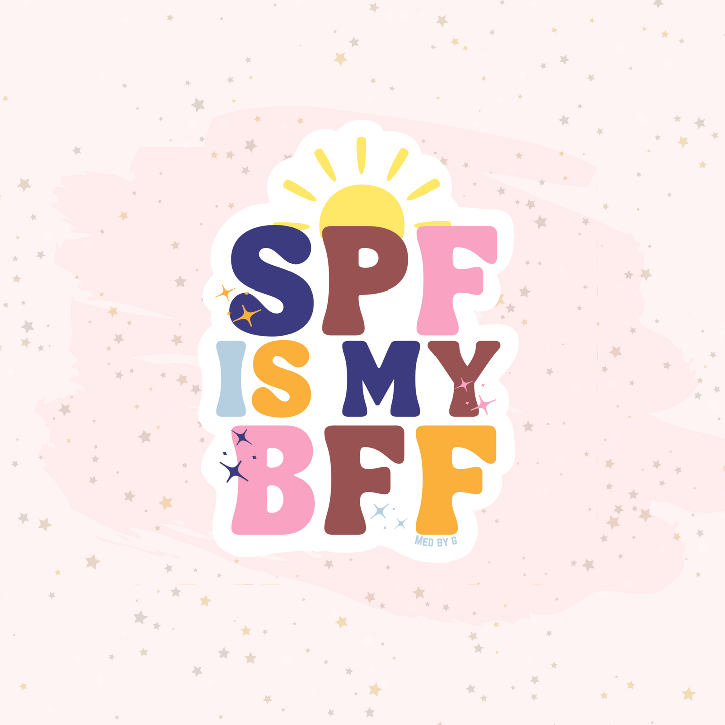 SPF is My BFF (Sticker)