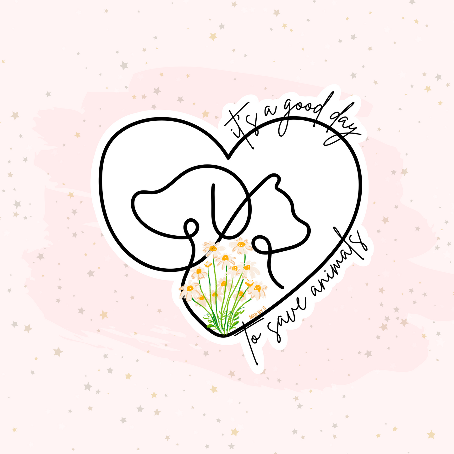 It's a Good Day to Save Animals (Sticker)