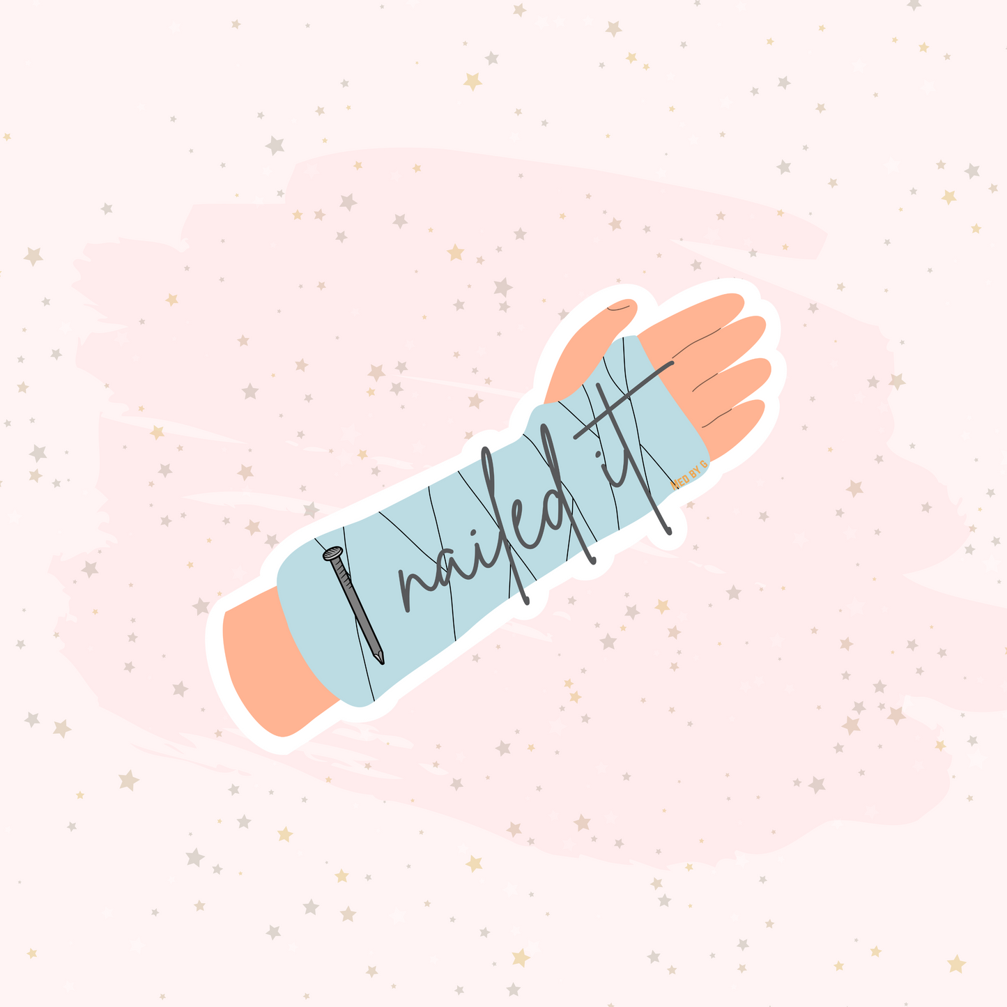I Nailed It (Sticker)