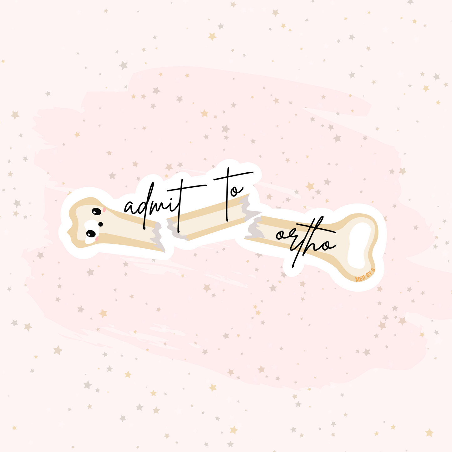 Admit to Ortho (Sticker)