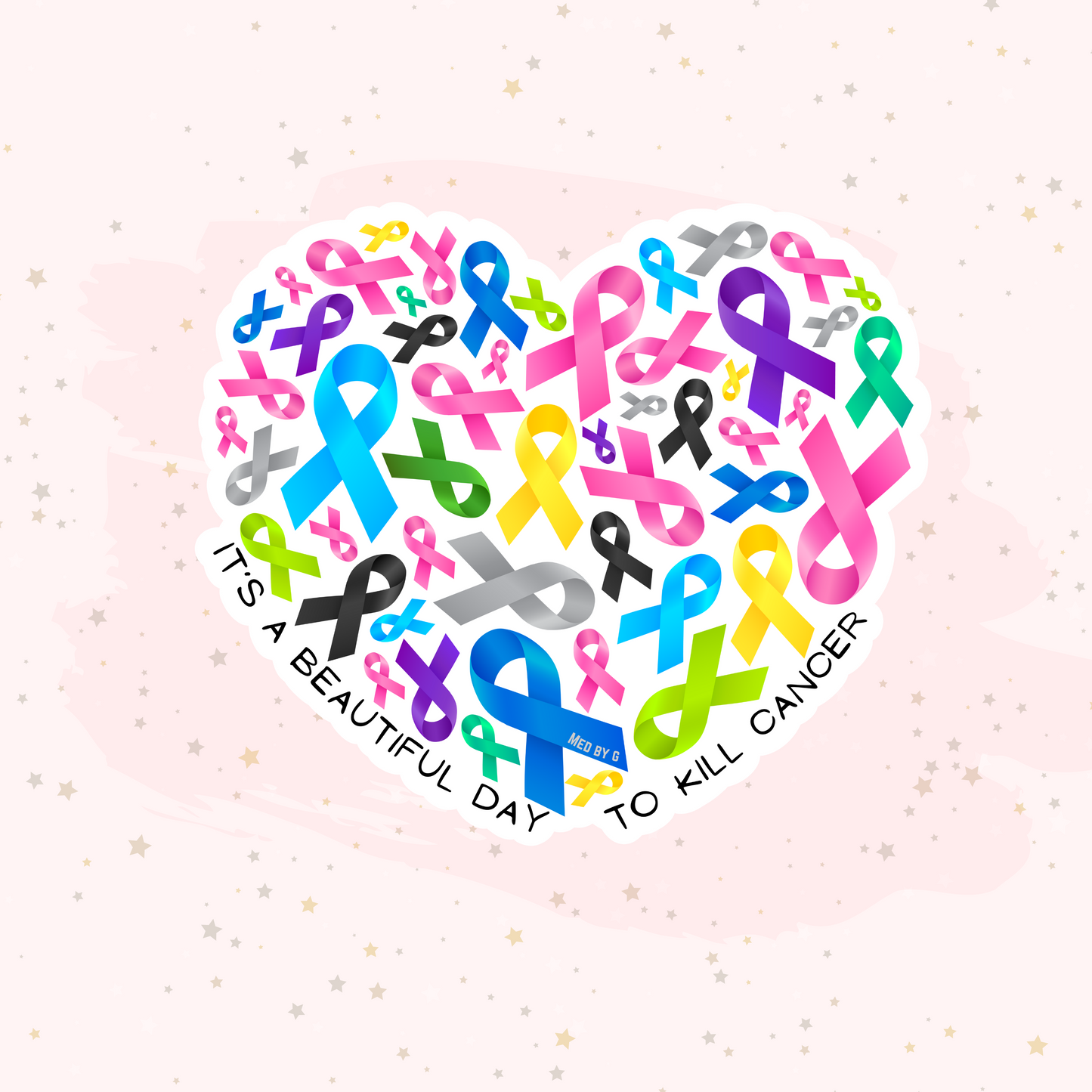 It's a Beautiful Day To Kill Cancer (Sticker)