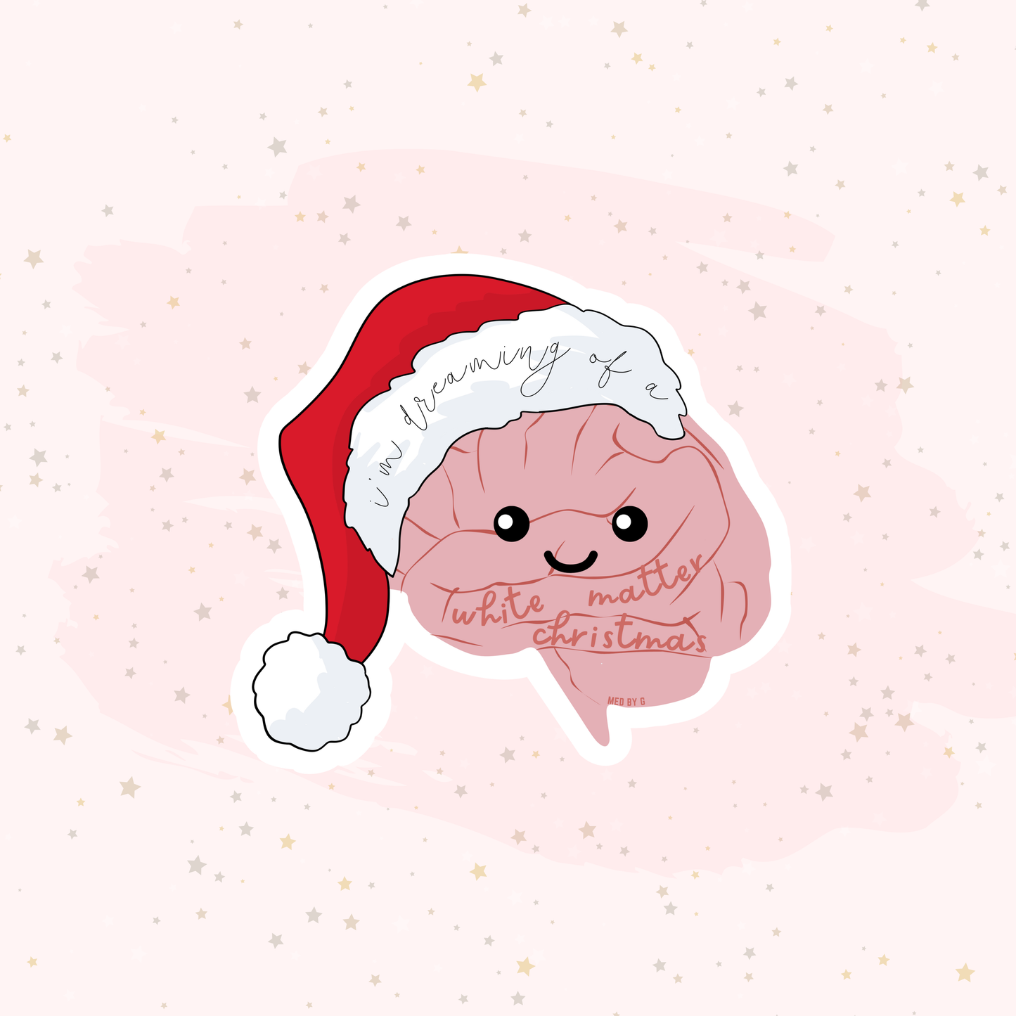 Dreaming Of a White Matter Christmas (Stickers)