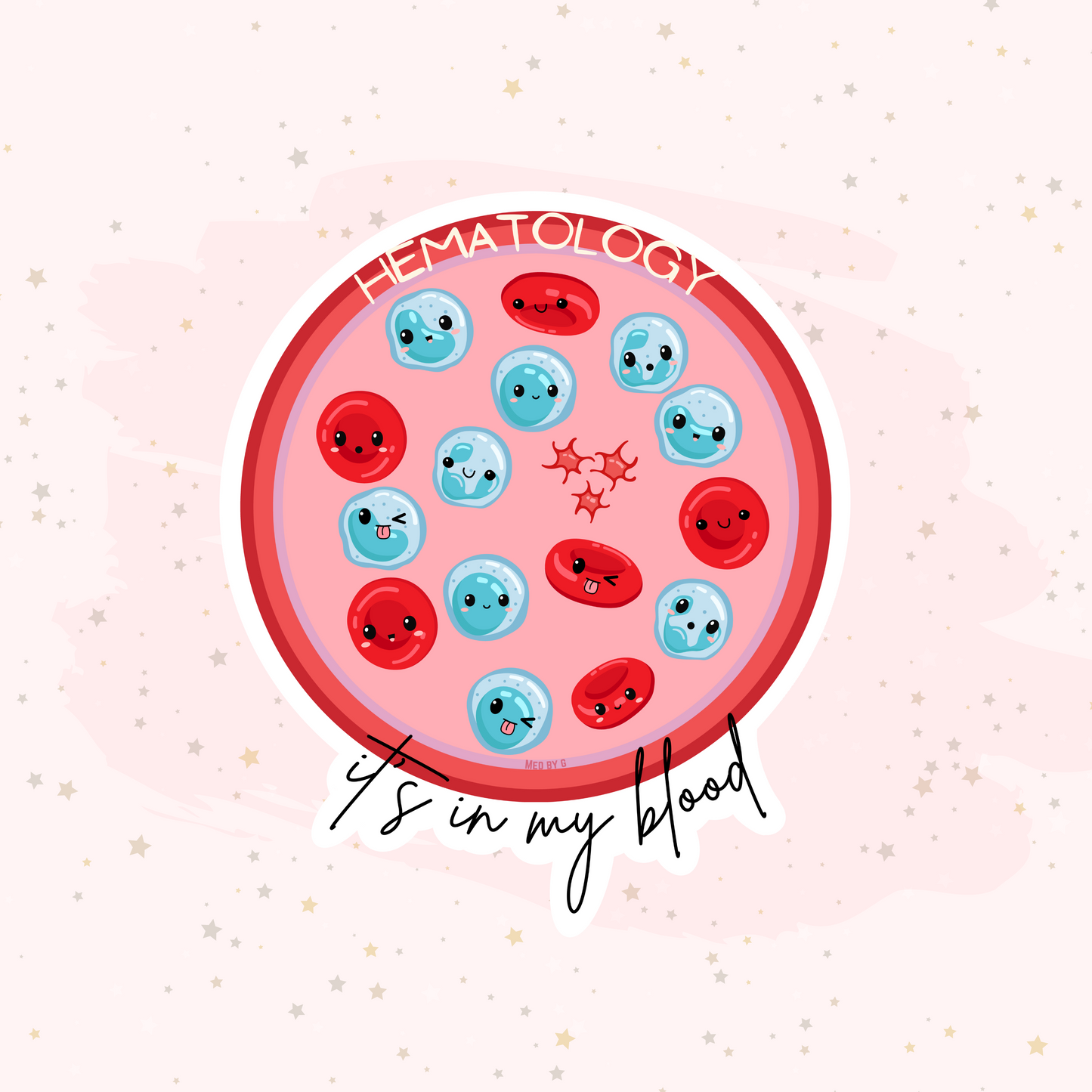 Hematology It's in My Blood (Sticker)