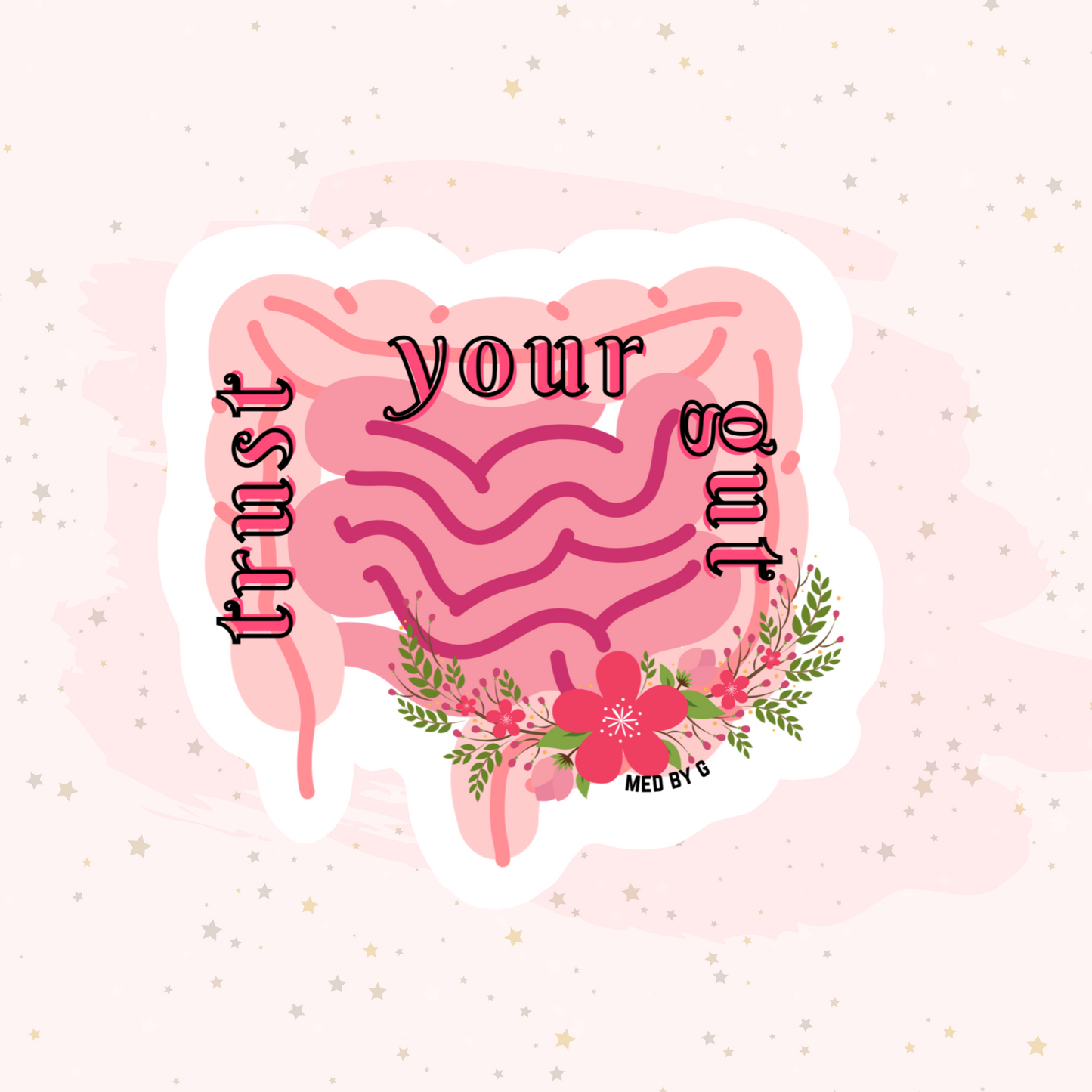 Trust Your Gut (Sticker)