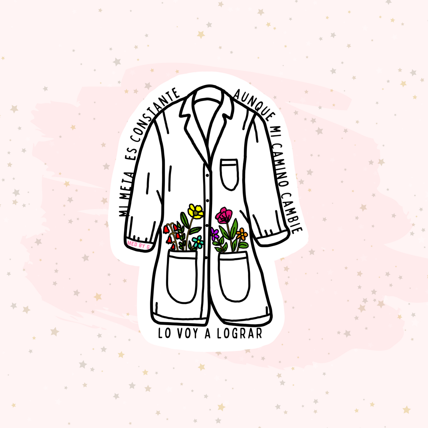 Mi Meta es Constante White Coat (Sticker)