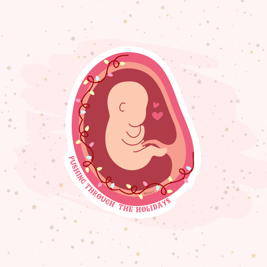 Pushing Through The Holidays (Stickers)
