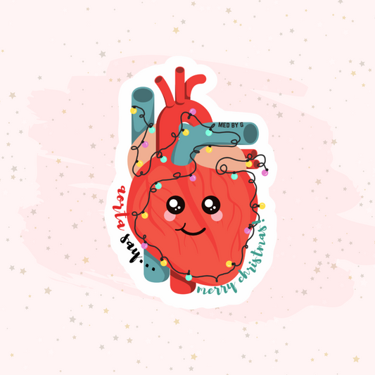 Aorta Say... Merry Christmas! (Sticker)